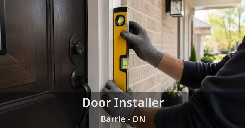 Door Installer Barrie - ON
