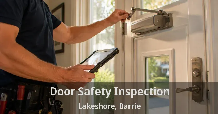 Door Safety Inspection Lakeshore, Barrie - ON
