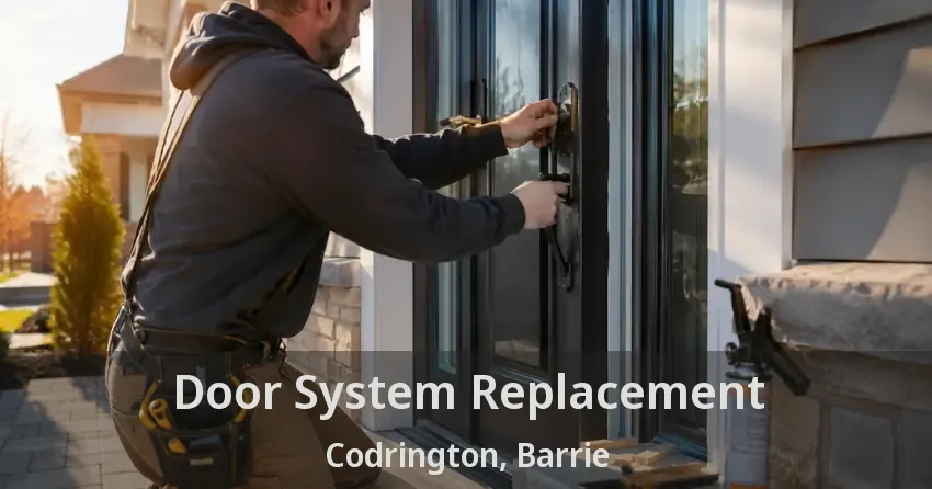 Door System Replacement Codrington, Barrie - ON