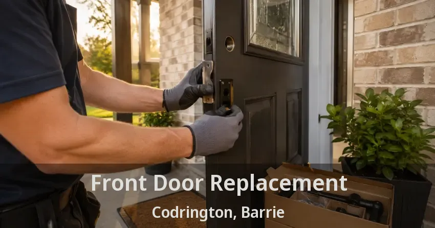 Front Door Replacement Codrington, Barrie - ON
