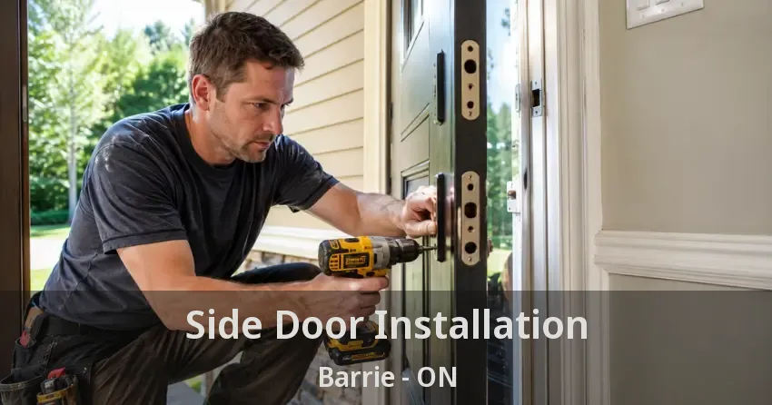 Side Door Installation Barrie - ON