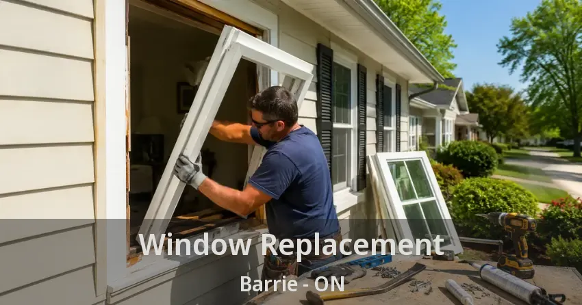 Window Replacement Barrie - ON